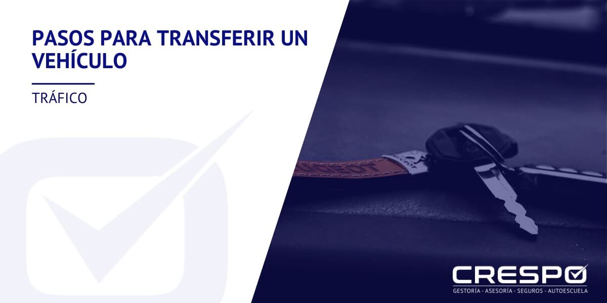 Pasos para transferir un vehículo