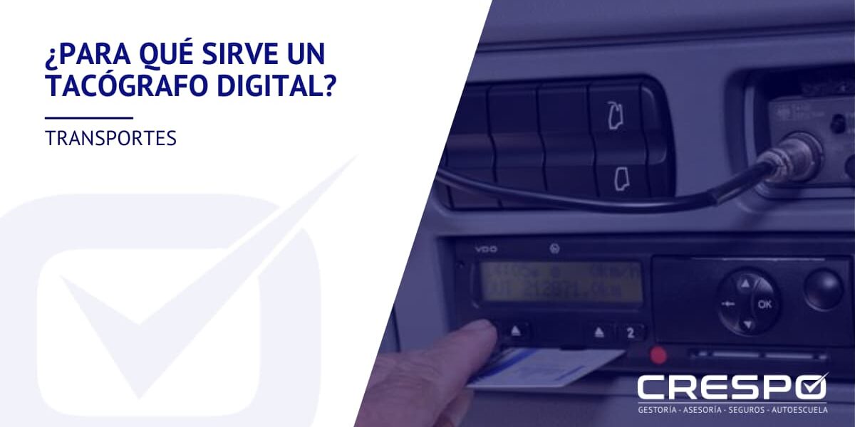 Para qué sirve un tacógrafo digital