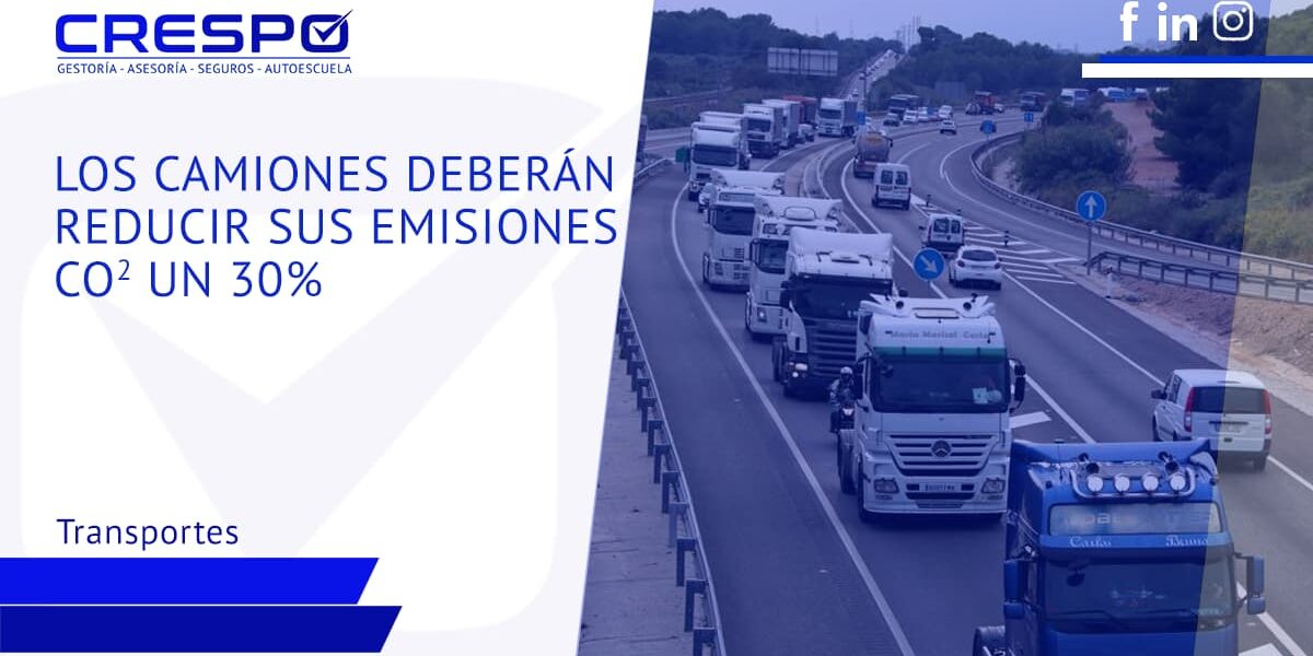 Los camiones deben reducir sus emisiones de CO2 un 30%