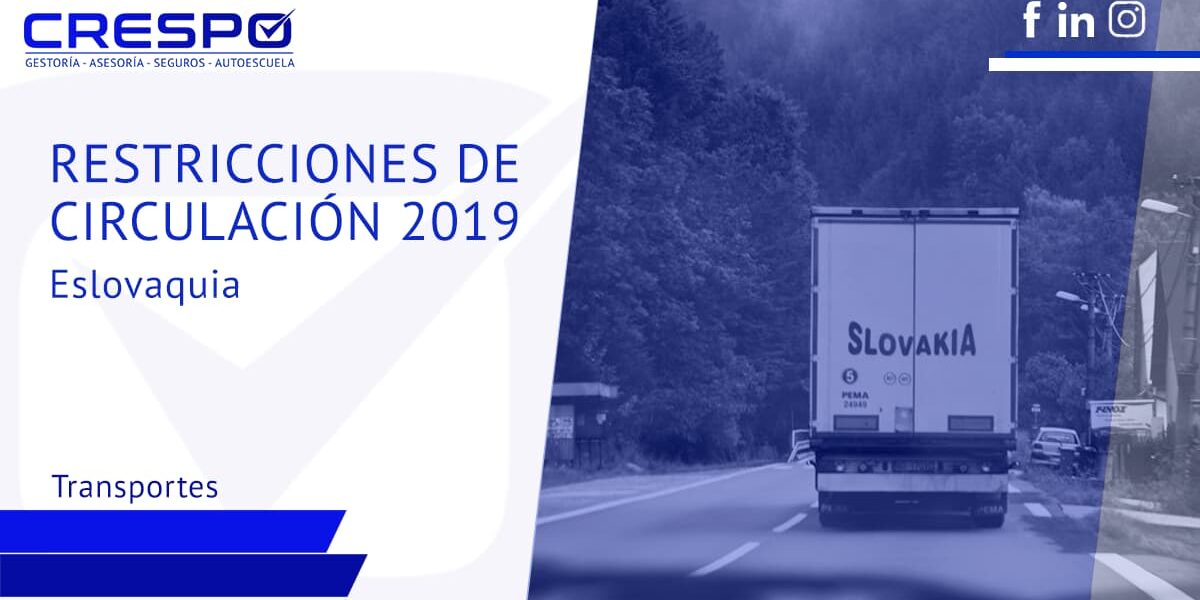 Restricciones de circulación camiones 2019: Eslovaquia