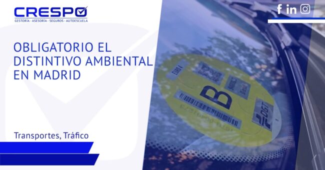 Es obligatorio el distintivo ambiental en Madrid