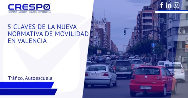 5 claves nueva normativa de movilidad en València