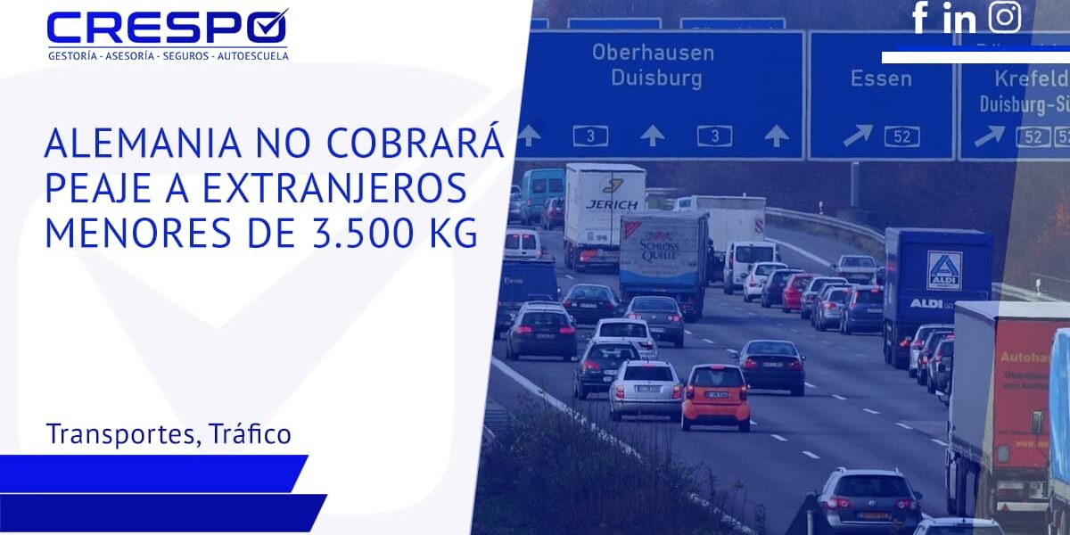 Alemania no cobrará peaje a vehículos extranjeros con menos de 3'5 toneladas