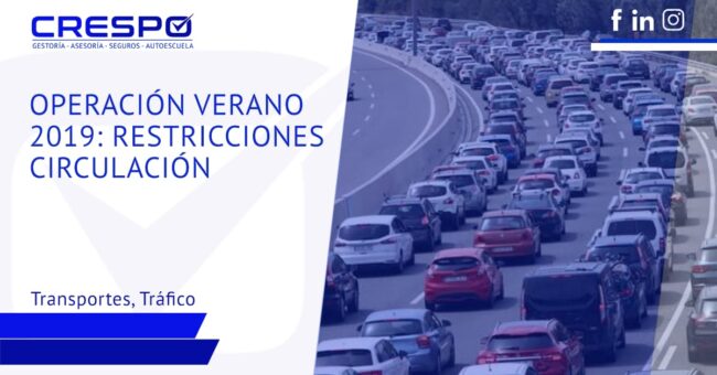 Operación verano 2019: restricciones circulación