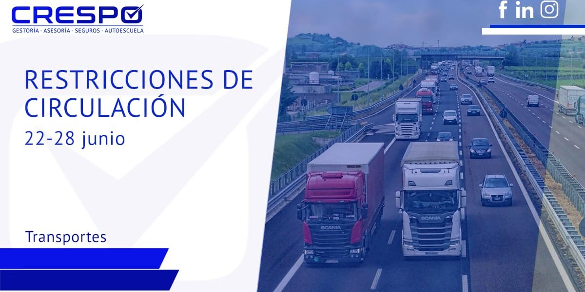 Restricciones de circulación camiones 22 a 28 de junio