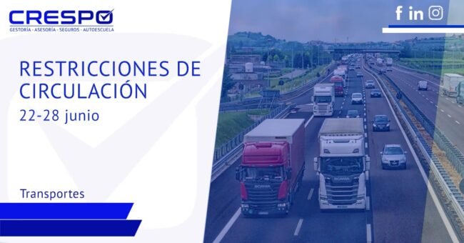 Restricciones de circulación camiones 22 a 28 de junio