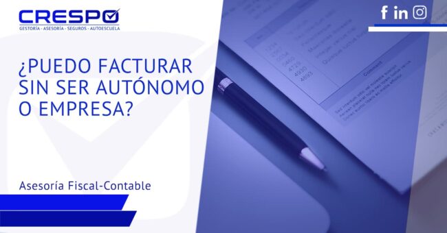 ¿Puedo facturar sin ser autónomo o empresa?