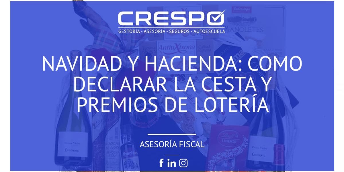 Navidad y Hacienda: declarar la cesta y premios de lotería