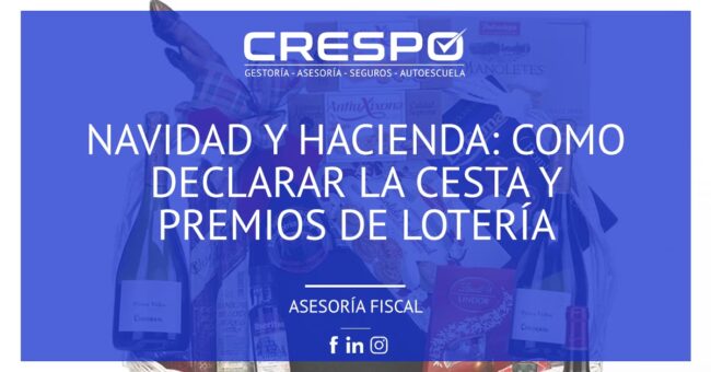 Navidad y Hacienda: declarar la cesta y premios de lotería