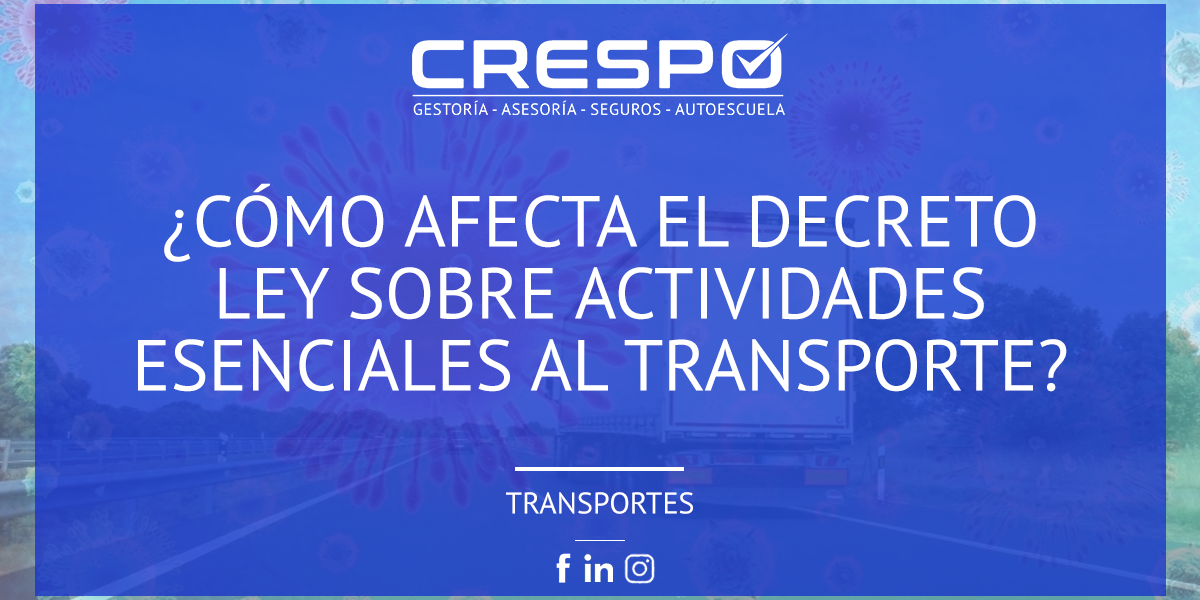 ¿Cómo afecta el Decreto Ley sobre actividades esenciales al transporte?