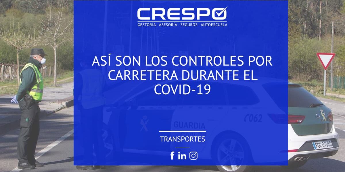 Controles por carretera durante el COVID-19