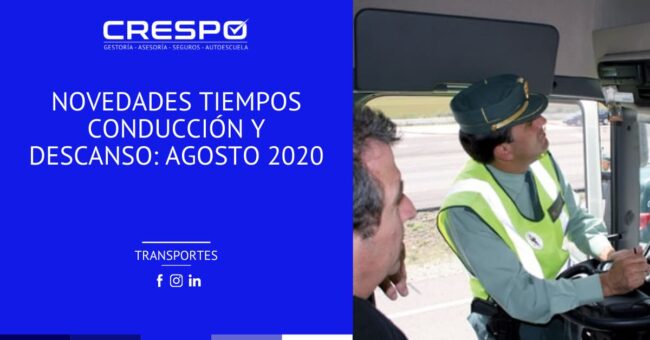 Novedades conducción y descanso agosto 2020