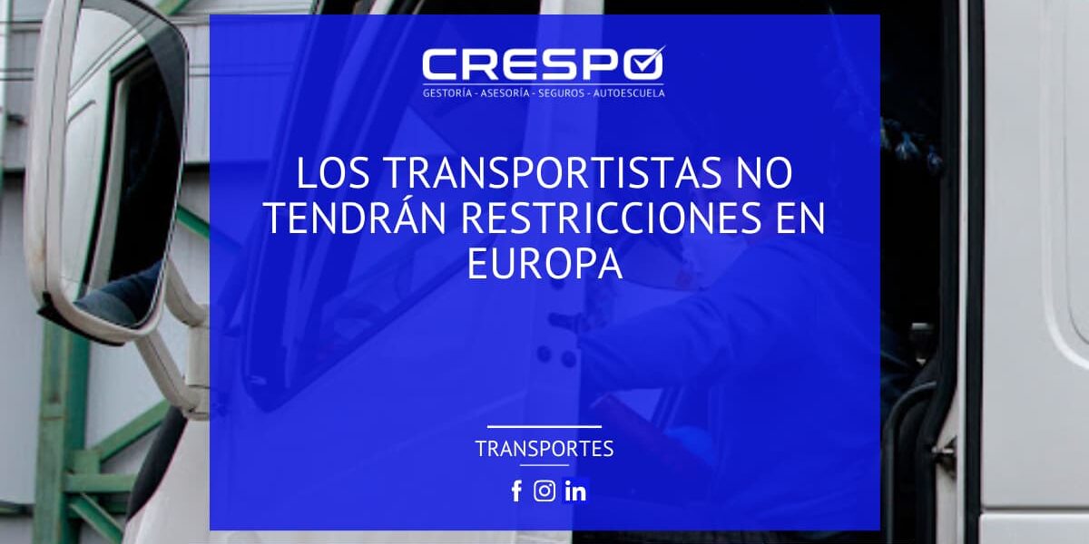 Los transportistas no tendrán restricciones de circulación en Europa