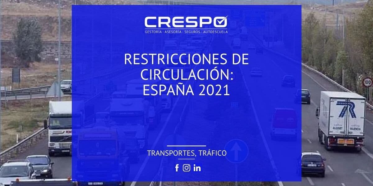 Restricciones de circulación España 2021