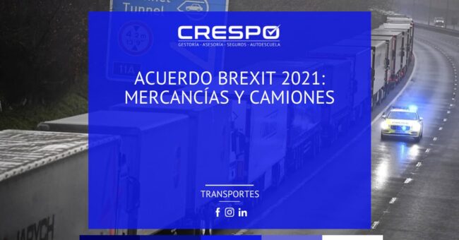 Acuerdo Brexit 2021: mercancías y camiones