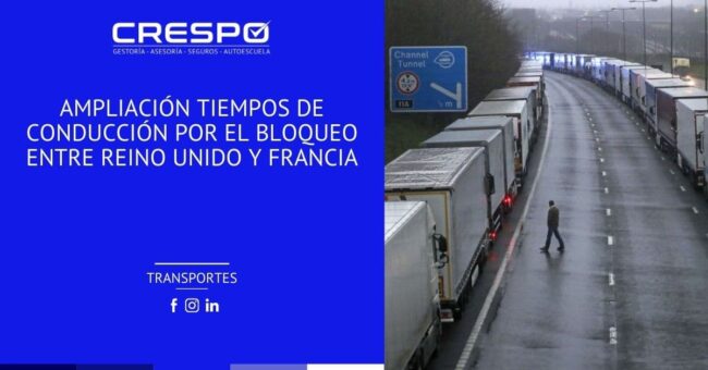 Ampliación tiempos de conducción por el bloqueo entre Francia y Reino Unido
