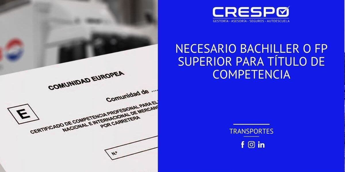Necesario el Bachiller o FP superior para el título de Competencia Profesional de Transporte