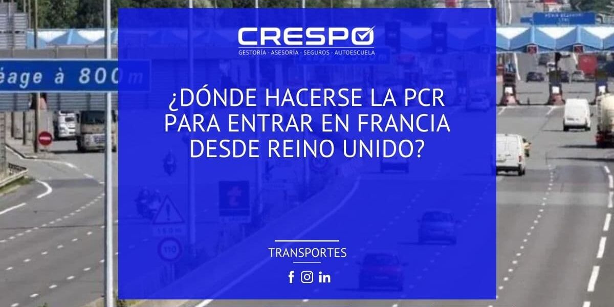 Dónde hacerse PCR para entrar en Francia desde Reino Unido
