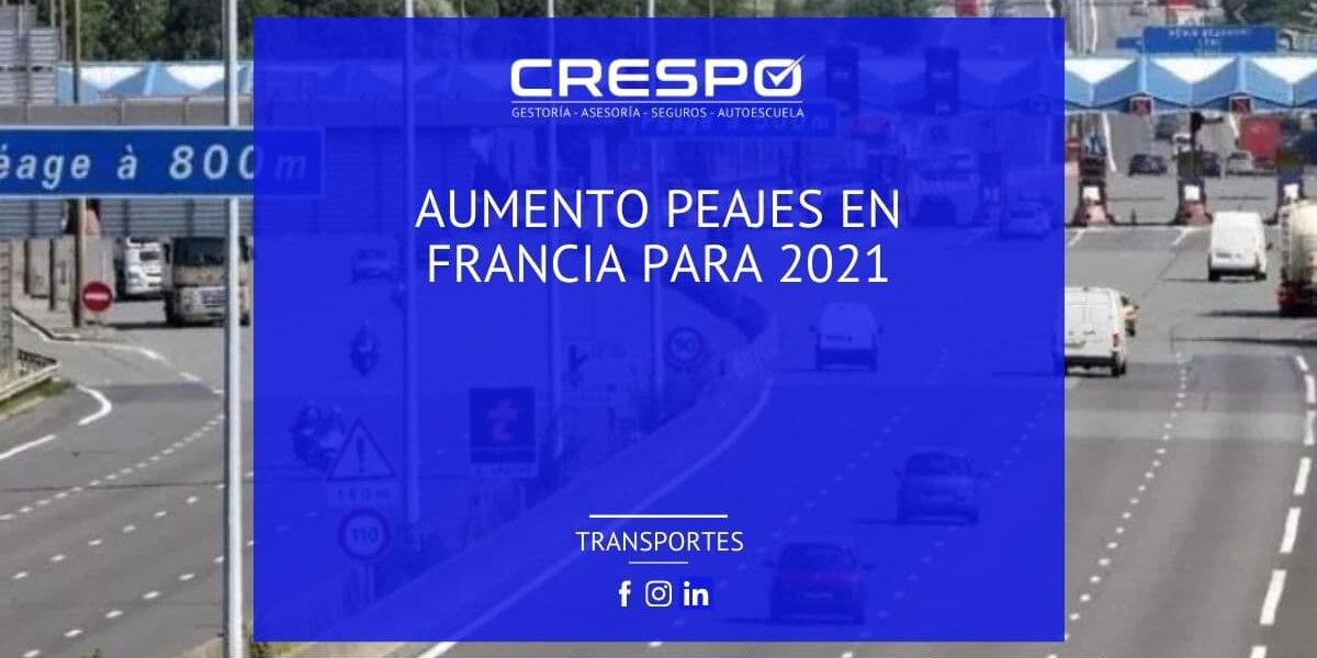 Aumento peajes en Francia 2021