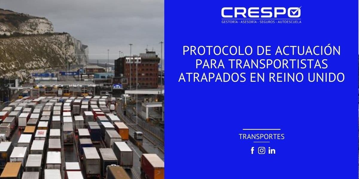 Protocolo de actuación para los transportistas atrapados en Reino Unido