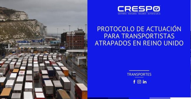 Protocolo de actuación para los transportistas atrapados en Reino Unido