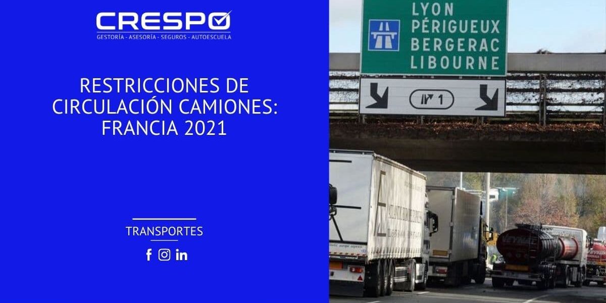 Restricciones de circulación camiones Francia 2021