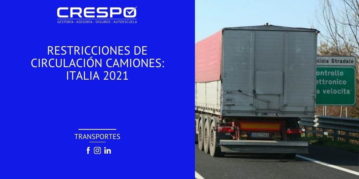 Restricciones de circulación camiones Italia 2021