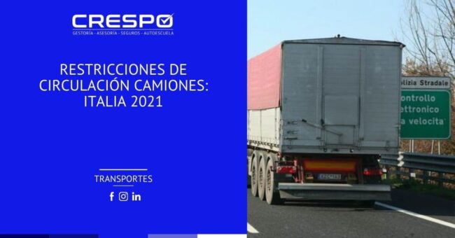 Restricciones de circulación camiones Italia 2021