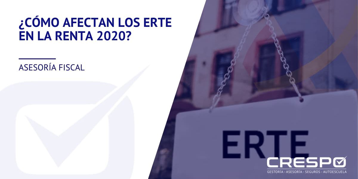¿Cómo afectan los ERTE en la Declaración de la Renta 2020?