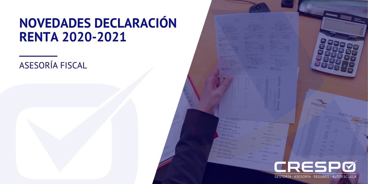 Novedades Declaración Renta 2020-2021