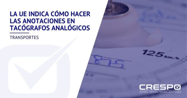 La UE indica cómo hacer las anotaciones en tacógrafos analógicos