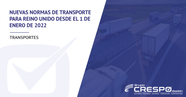 Transporte de mercancias - Nuevas regulaciones Reino Unido