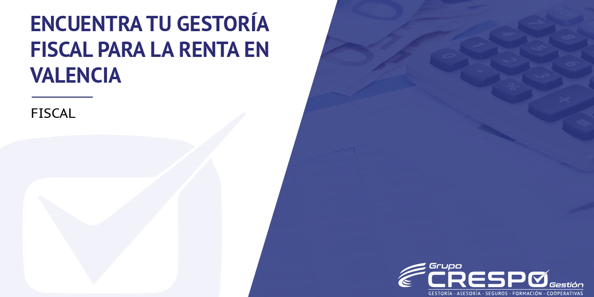 Gestoría fiscal para la renta en Valencia - calculadora