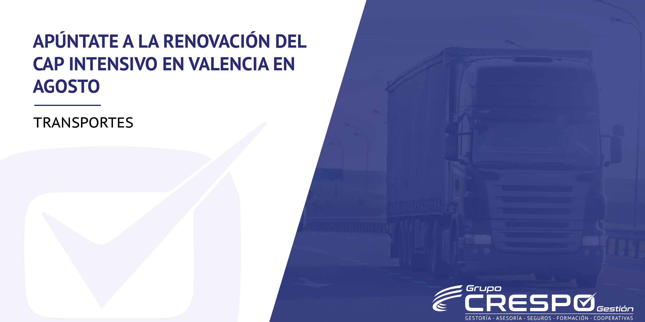 CAP intensivo en Valencia - camiones