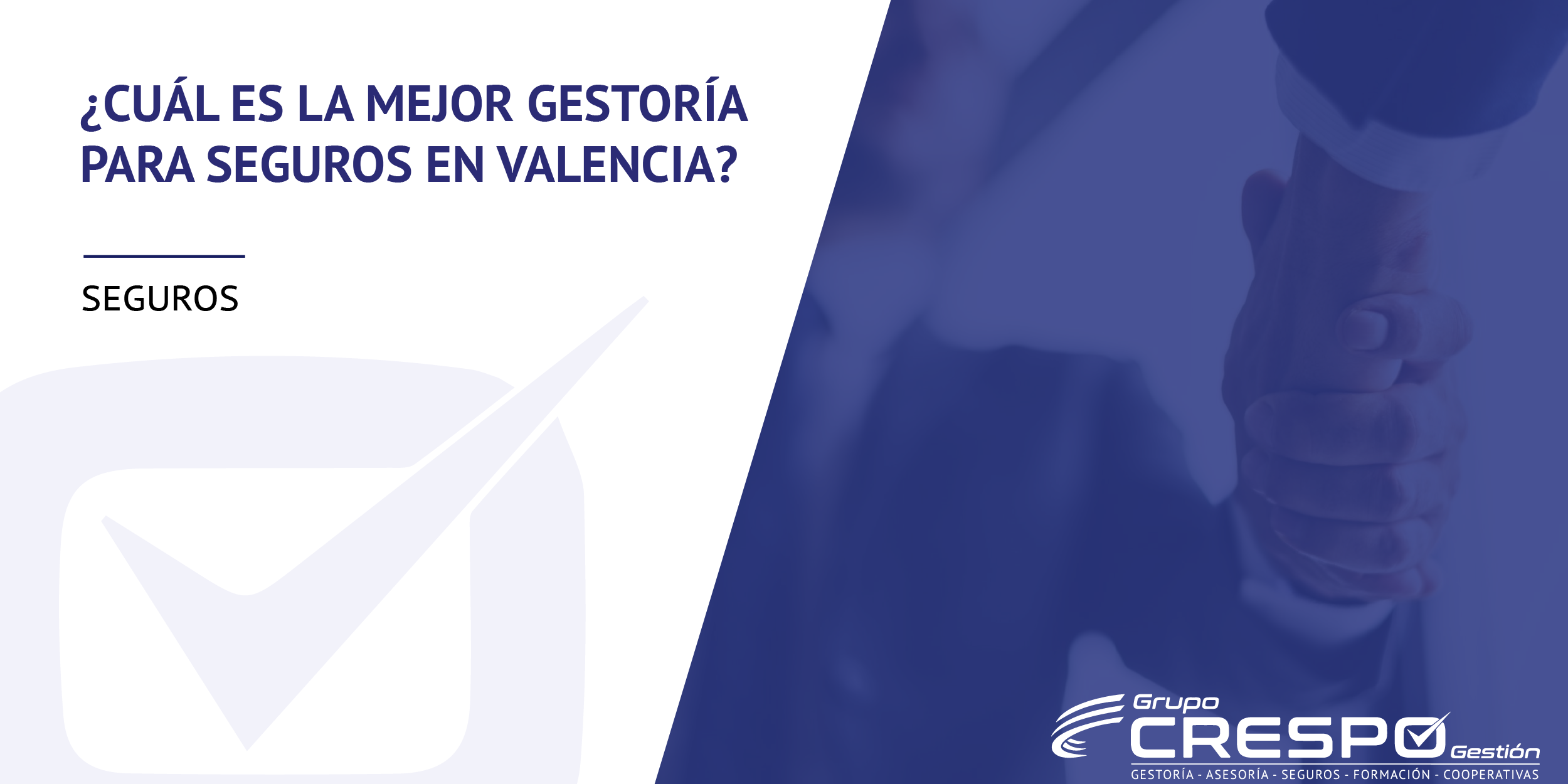Gestoría para seguros en Valencia - apretón