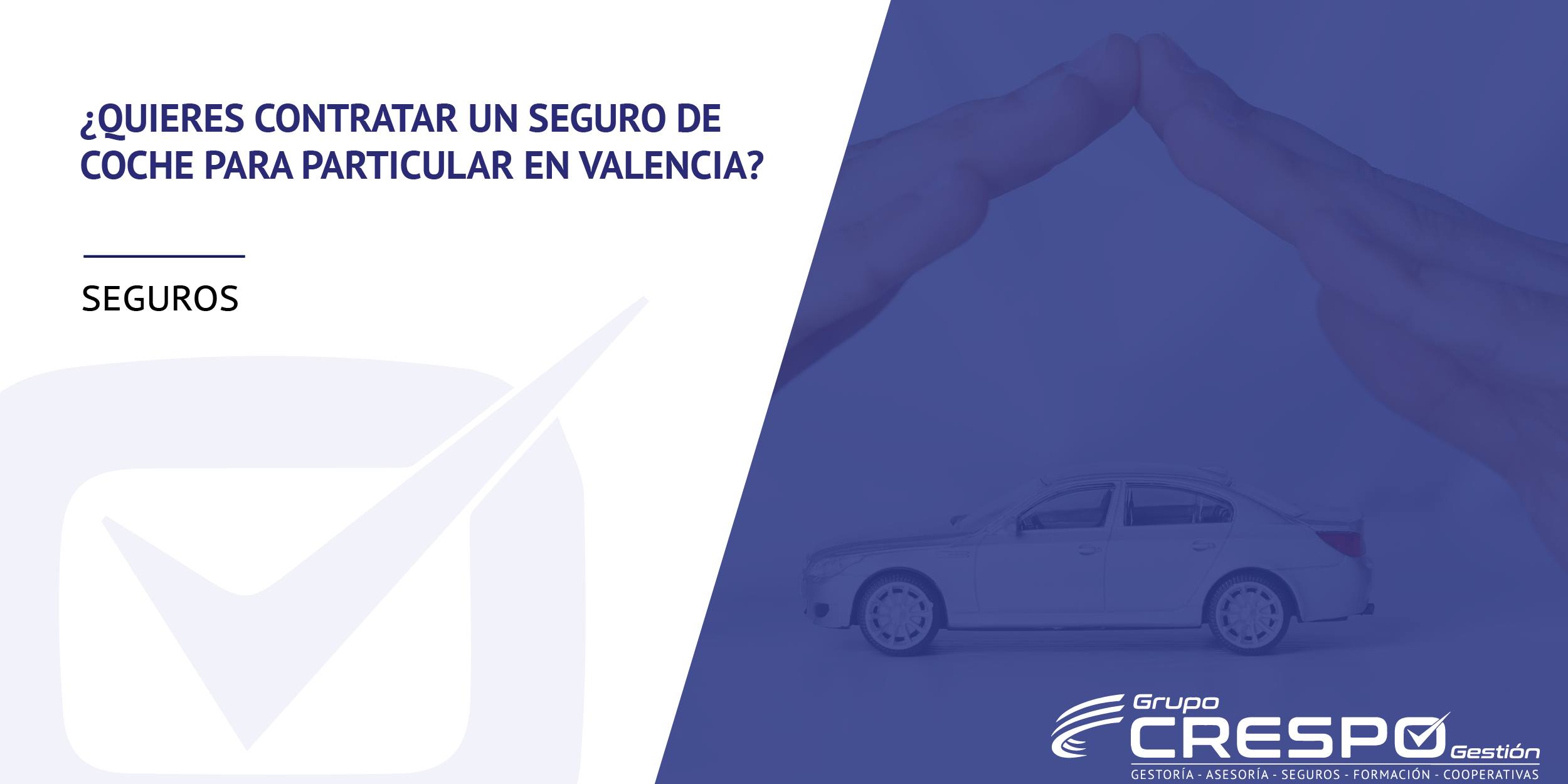 seguro de coche para particular en valencia - noticias