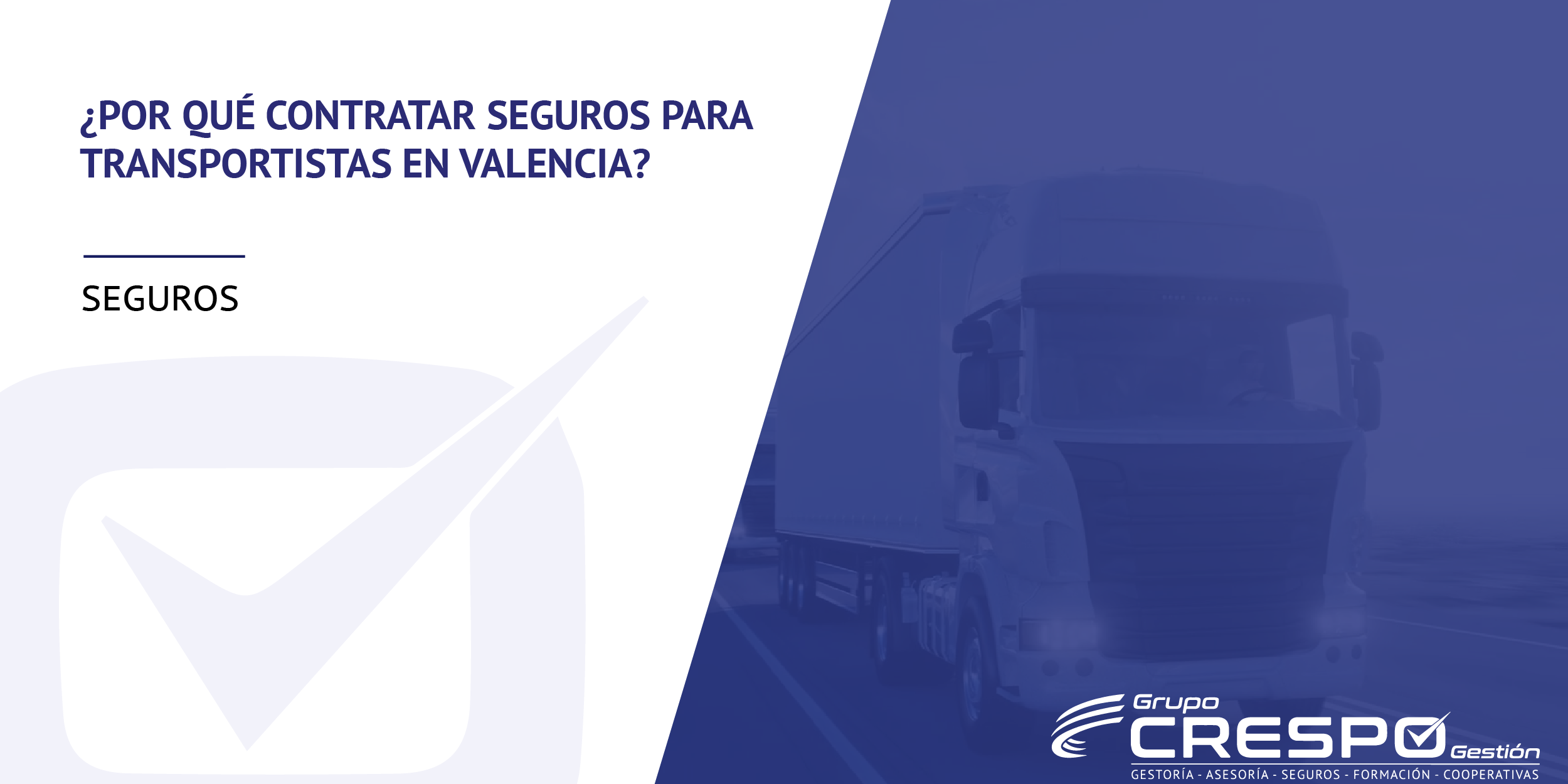 Seguros para transportistas en Valencia - camion