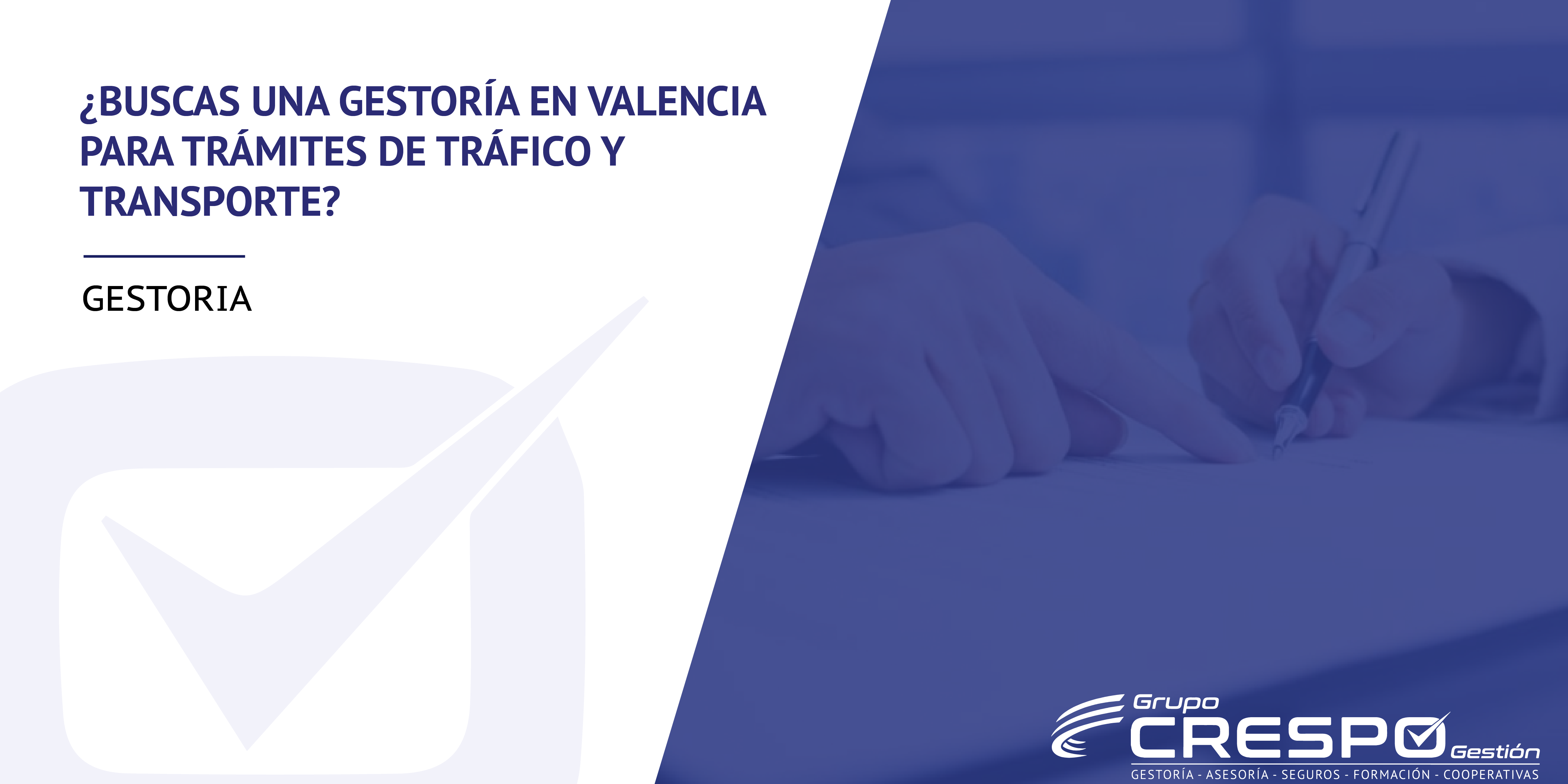 Gestoría en Valencia - Transporte y tráfico