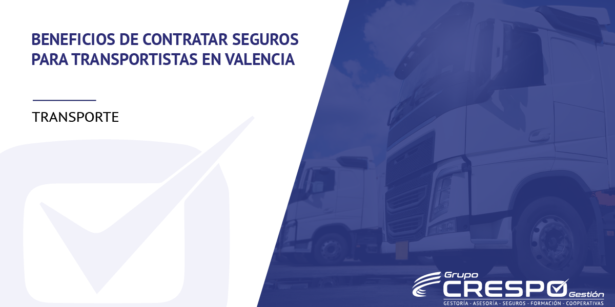 Seguros para transportistas en Valencia - camiones