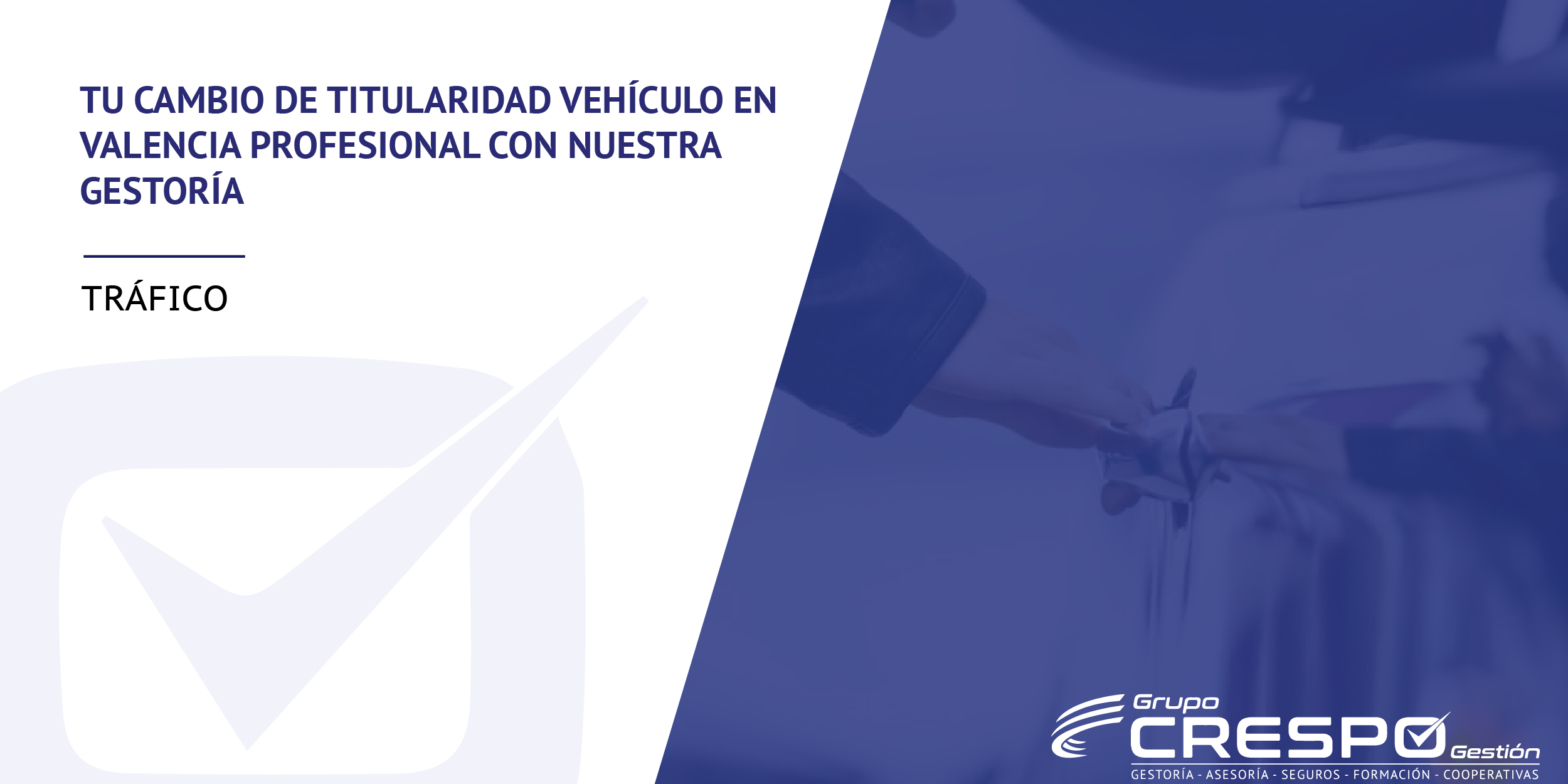 Cambio de titularidad vehículo en valencia - Vehículo