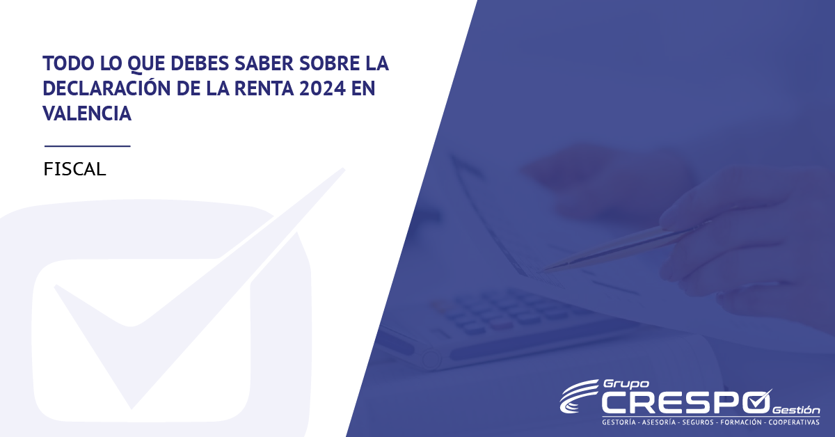 Todo lo que debes saber sobre la declaración de la renta 2024 en ...