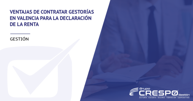 Gestorías en Valencia – Declaracion de la renta Gestorías en Valencia - Declaracion de la renta