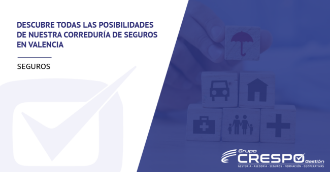 Correduría de seguros en Valencia - Posibilidades