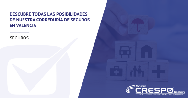 Correduría de seguros en Valencia - Posibilidades