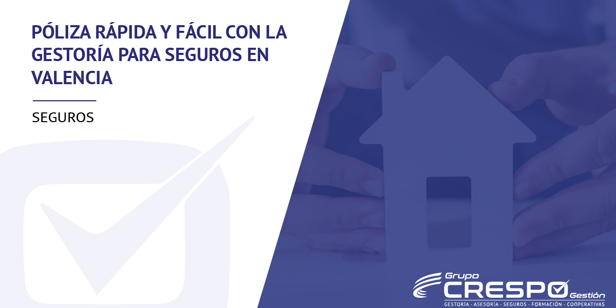 gestoría para seguros en Valencia - casa